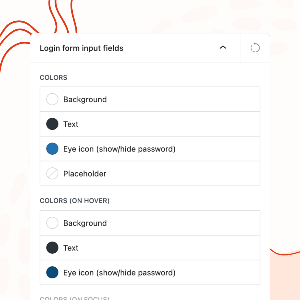 The "Login form input fields" panel with separate color pickers for background, text, password show/hide eye icon, and placeholder - each also configurable for hover and focus states.