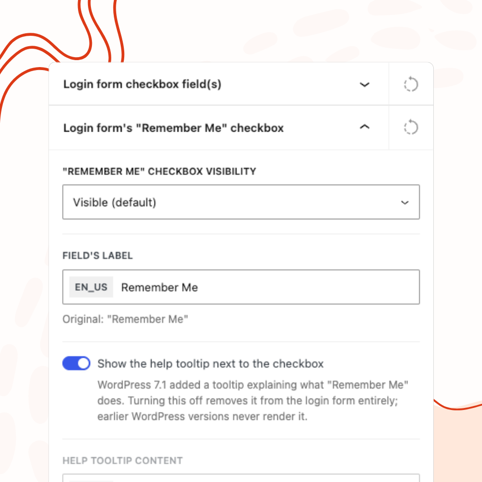 The "Remember Me" checkbox panel with visibility options, an editable field label, and a toggle for the help tooltip WordPress 7.1 adds next to the checkbox.