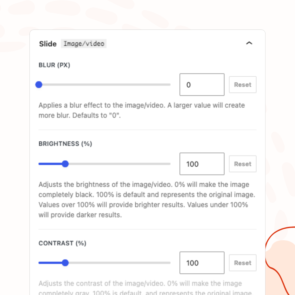Image/video slide settings with sliders for blur, brightness, and contrast, each with a numeric input and reset button.